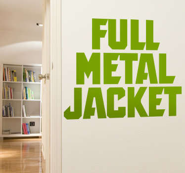 Adhesivo con la tipografía original de la película bélica "Full Metal Jacket", dirigida por Stanley Kubrick y ambientada en la Guerra del Vietnam.