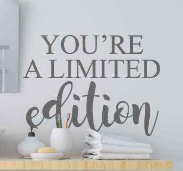 You're limited edition furniture sticker - TenStickers