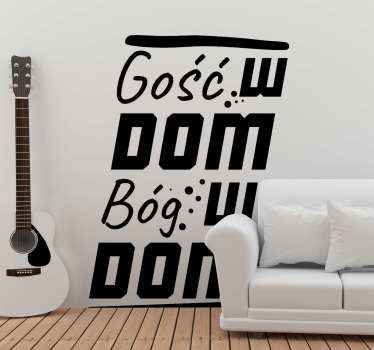 Naklejka na ścianę Gość w dom - TenStickers