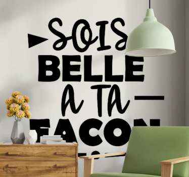 Sticker Motivation être belle citation - TenStickers