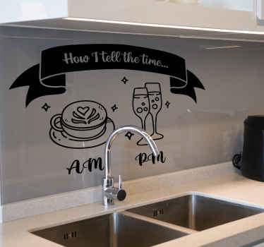 How I tell the time quote drink sticker - TenStickers