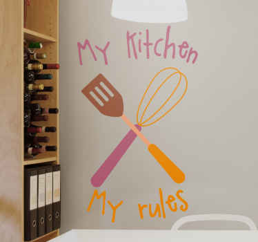 my kitchen my rules  wall sticker - TenStickers