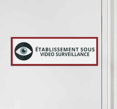 Stickers Signalisation établissement surveillé - TenStickers