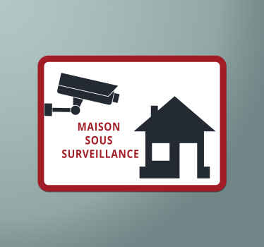 Stickers Signalisation Maison sous surveillance - TenStickers