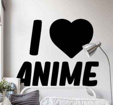I love anime English text wall sticker - TenStickers