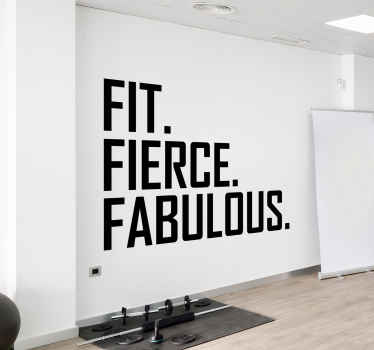 Fit, fierce, fabulous fitness quote decal - TenStickers