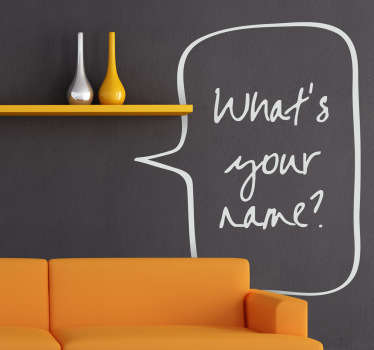 What's Your Name? Decorative Sticker - TenStickers
