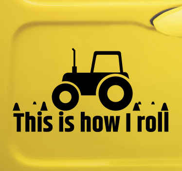 This is how I roll tractor car sticker - TenStickers