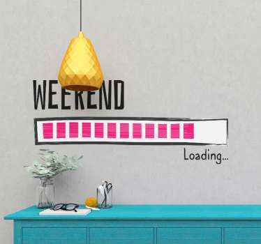 Loading the weekend icon sticker - TenStickers