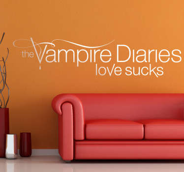 Dieses Wandtattoo ist wunderbar für alle großen Fans der amerikanischen Serie The Vampire Diaries.