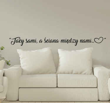 Naklejka na ścianę polskie napisy Cytat z piosenki Lady Pank - TenStickers