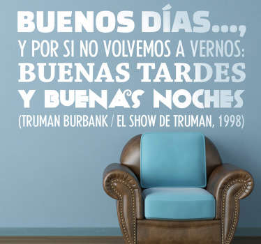 Vinilo decorativo frase Show Truman - TenVinilo