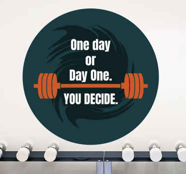 One day or day one inspirational wall stickers - TenStickers