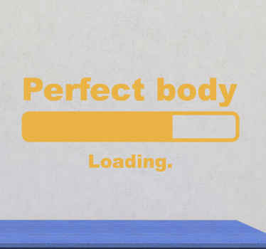 Perfect Body Loading wall sticker - TenStickers