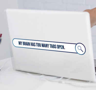 My brain has too many tabs open laptop skin - TenStickers