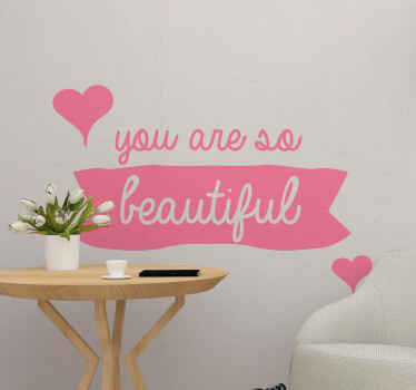 You are so beautiful popular saying sticker - TenStickers