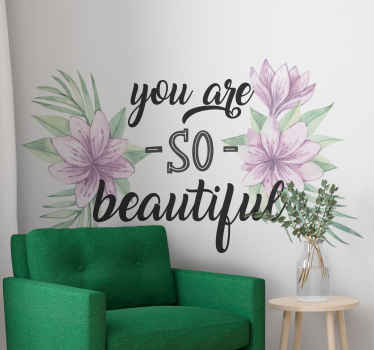 You are so beautiful popular saying  sticker - TenStickers