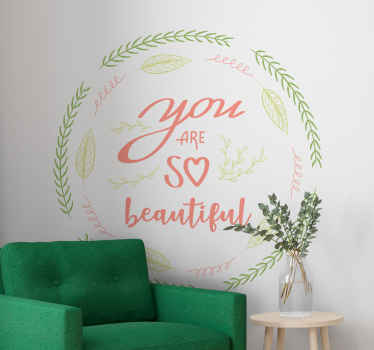 You are so beautiful circle living room wall sticker - TenStickers
