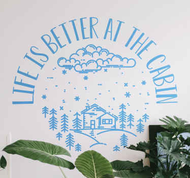 Hunting Cabin Quote home text wall sticker - TenStickers