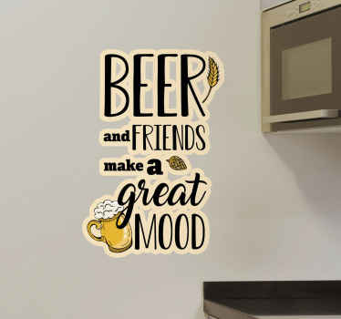 Beer makes a great mood drink sticker - TenStickers