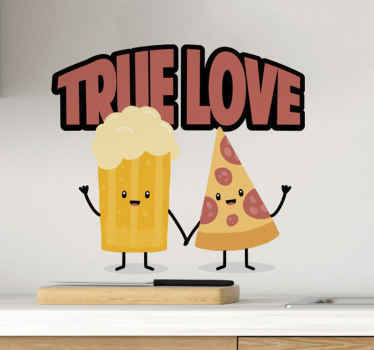 Beer and Pizza true love drink sticker - TenStickers