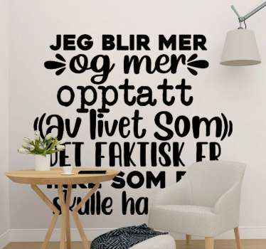 Sitat mindre opptatt wallstickers - Tenstickers