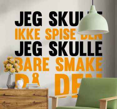 Bare smake på den sitat wallsticker - Tenstickers