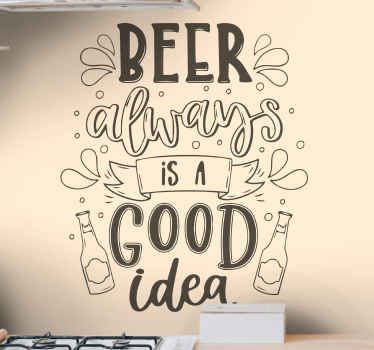 Sticker Getränke Bier gute idee - TenStickers