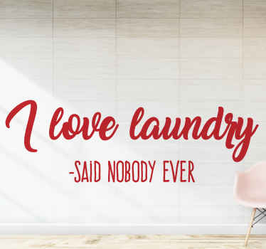 Laundry love home text wall decal - TenStickers