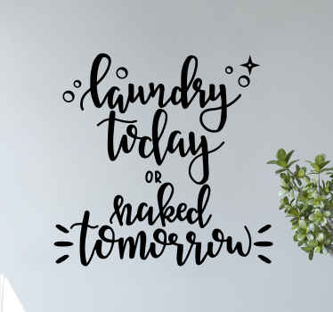 Laundry or naked home text wall sticker - TenStickers