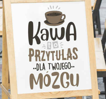 Naklejka na ścianę Kawa to uścisk - TenStickers