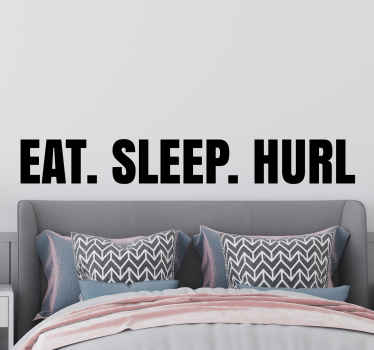 Eat Sleep Hurl wall vinyl sticker - TenStickers