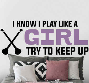 I know I play like a girl hurling wall sticker - TenStickers