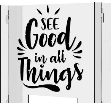 See good in all things window sticker - TenStickers