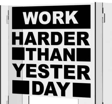 Work harder than yesterday window sticker - TenStickers