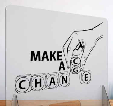 Make a change window sticker - TenStickers