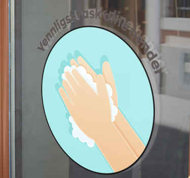 Vennligst vask hendene dine på vinduet - Tenstickers