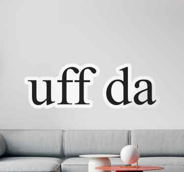 Morsomme oh tekst wallstickers sitater - Tenstickers