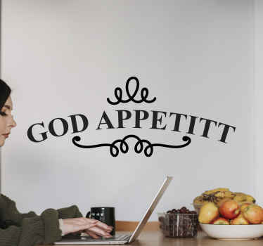 God appetitt tekst wallstickers sitat - Tenstickers