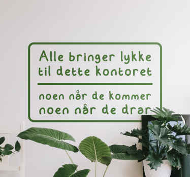 Kontor glede tekst wallstickers sitat - Tenstickers