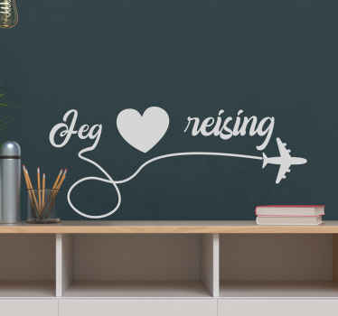 Jeg elsker å reise sitat wallstickers - Tenstickers