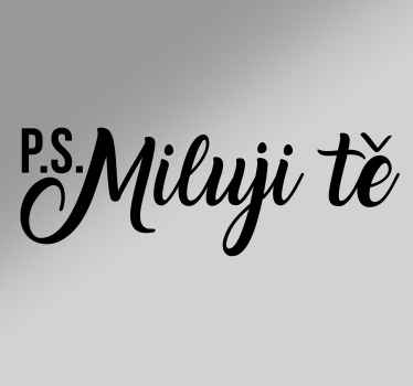 Ps miluji tě cz láska nálepka - TenStickers