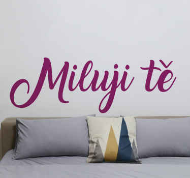 česky miluji tě miluji obtisk - TenStickers