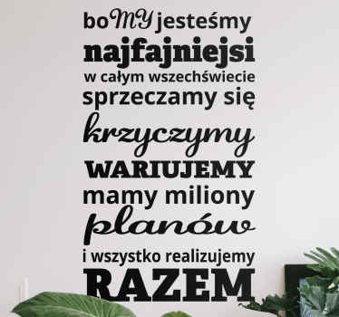 Naklejka na ścianę cytat Jesteśmy najfajniejsi - TenStickers