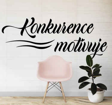 Soutěž je motivační inspirativní nálepka - TenStickers