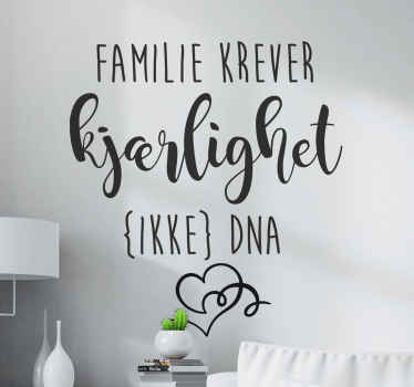Familie krever kjærlighetsmotivasjon klistremerke sitater - Tenstickers