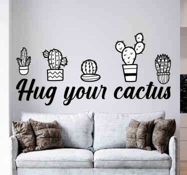 îmbrățișați-vă autocolantul de perete al plantei de cactus - TenStickers