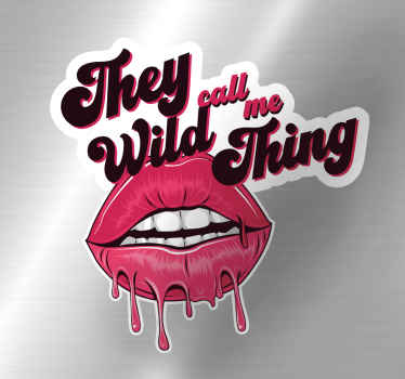 They call me wild thing fridge sticker - TenStickers