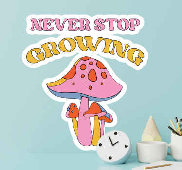Never stop growing 70s vintage sticker - TenStickers
