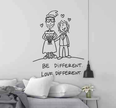 A playful and fun design with a message "Be different. Love different". A unique decal from our collection of funny wall stickers.